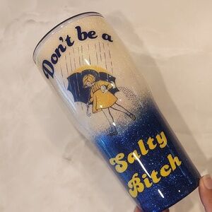 Don't be a salty B*tch insulated zak tumbler glittery